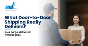 What Door-to-Door Logistics Really Means for Importers and Exporters